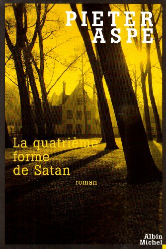 couverture de : quatri&egrave;me forme de Satan (La)