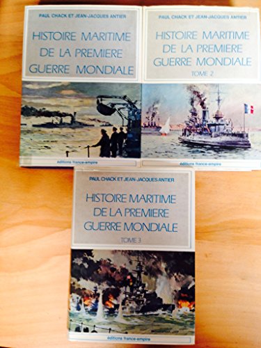 Download Histoire maritime de la premiere guerre mondiale, 3 tomes : 1914-1915, Nord / 1914-1915, Méditerranée / 1916-1918, Ensemble des théatres d'opérations