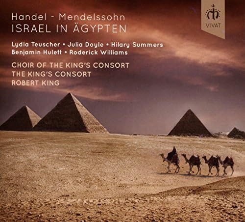Handel: Israel in Ägypten (Israel in Egypt) arranged by Mendelssohn in 1833 - The King's Consort et)