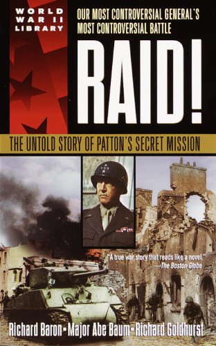 Raid!: The Untold Story of Patton's Secret Mission (English Edition) livre