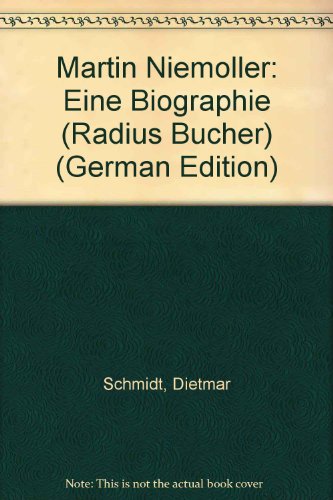 Martin Niemöller : e. Biographie.