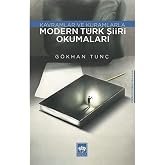 Modern T&uuml;rk Şiiri Okumaları: Kavramlar ve Kuramlarla