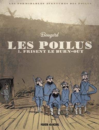 couverture de : Les Poilus frisent le burn-out