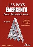 Les pays émergents : Brésil, Russie, Inde, Chine, Afrique du Sud