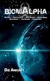 Cover zum Buch Biom Alpha: Die Ankunft