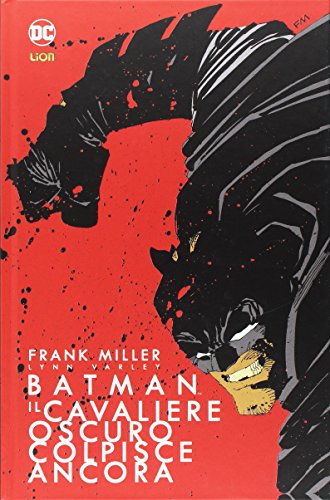 Batman. Il cavaliere oscuro colpisce ancora Batman. Il cavaliere oscuro colpisce ancora