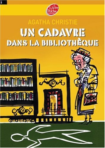 couverture de : UN CADAVRE DANS LA BIBLIOTHEQUE