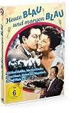 Heute Blau und morgen Blau - Paul Dahlke