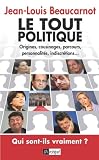 Image de Le tout politique (Politique, idée, société)