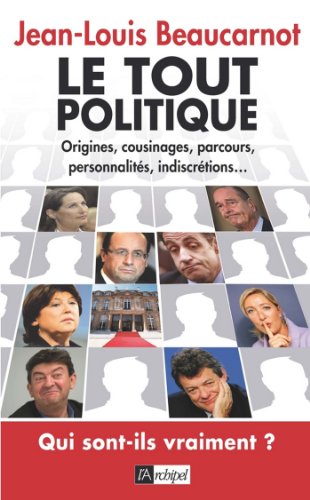 Download Le tout politique (Politique, idée, société)