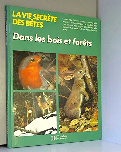 couverture de : Dans les bois et for&ecirc;ts