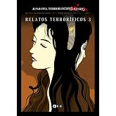 Junji Ito, Terror despedazado n&uacute;m. 9 de 28 - Relatos terror&iacute;ficos n&uacute;m. 3