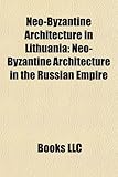 Image de Neo-byzantine Architecture in Lithuania