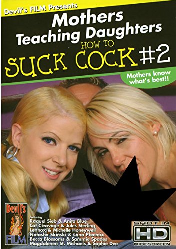 Preisvergleich Produktbild Mothers teaching daughters how to suck cock 2