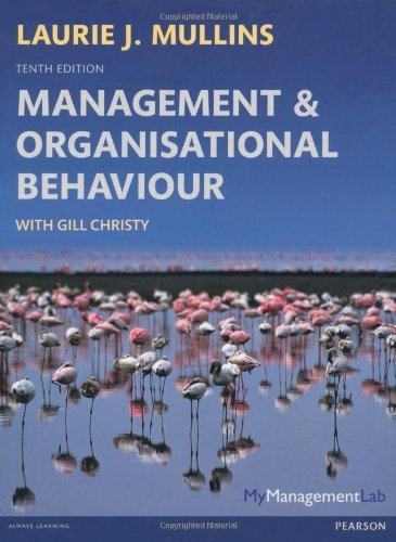 Management and Organisational Behaviour by Laurie J. Mullins (2013-05-02)