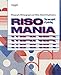 Risomania: The New Spirit of Printing by
