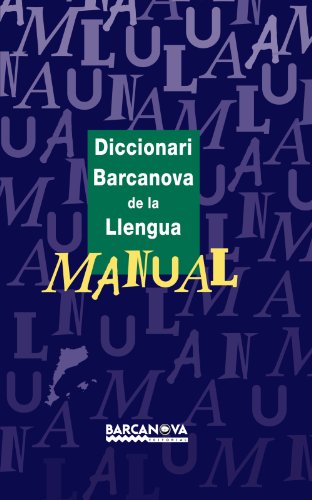 Diccionari barcanova de la llengua manual (materials educatius - diccionaris / atles)