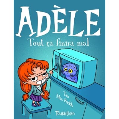 Download Mortelle Adele Tome 1 Tout Ca Finira Mal Pdf Free Nigellusquentin Download Mortelle Adele Tome 1 Tout Ca Finira Mal Pdf Free Nigellusquentin