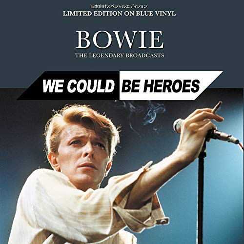Bowie - We Could Be Heroes : The Legendary Broadcasts - Edición Limitada en Vinilo Azul