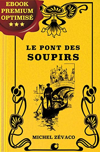 Le Pont des Soupirs en ligne Le Pont des Soupirs en ligne