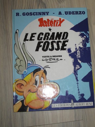 LE GRAND FOSSÉ (UNE AVENTURE D\'ASTÉRIX) LE GRAND FOSSÉ (UNE AVENTURE D\'ASTÉRIX)