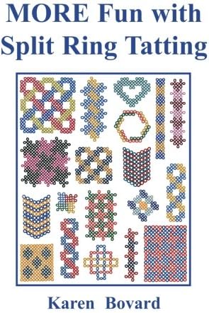 MORE Fun with Split Ring Tatting: Volume 2
