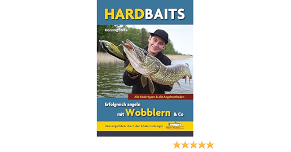Hardbaits Erfolgreich Angeln Mit Wobblern Co Amazon De Stilke Henning Bucher