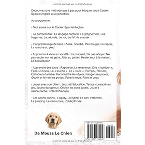L'EDUCATION DU COCKER SPANIEL ANGLAIS: Toutes les astuces pour un Cocker Spaniel Anglais bien éduqué Livre en Ligne L'EDUCATION DU COCKER SPANIEL ANGLAIS: Toutes les astuces pour un Cocker Spaniel Anglais bien éduqué Livre en Ligne - Telecharger Ebook