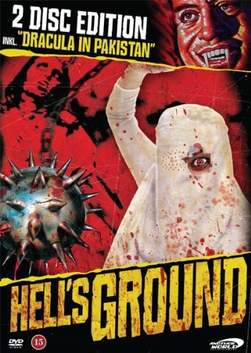Hells Ground - 2 Disc Special Edition - by Kunwar Ali Roshan Rooshanie Ejaz Rubya Chaudhry Haider Raza Osman Khalid Butt Rehan Najma Malik Sultan Billa Salim Meraj Razia Malik Ashfaq Bhatti Abida Shaheen Adnan Malik Shagufta Hamayun Mai Billi