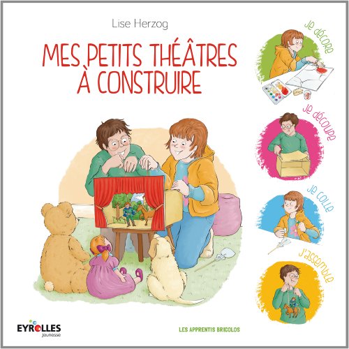 couverture de : Mes petits th&eacute;&acirc;tres &agrave; construire