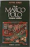 VIE DE MARCO POLO VOYAGEUR VEN