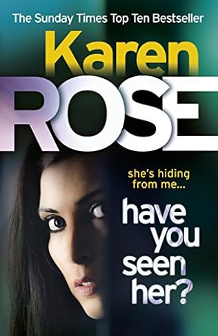 Have You Seen Her? - Karen Rose