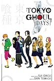 Tokyo Ghoul: Days (Tokyo Ghoul Novels) (English Edition) by Shin Towada
