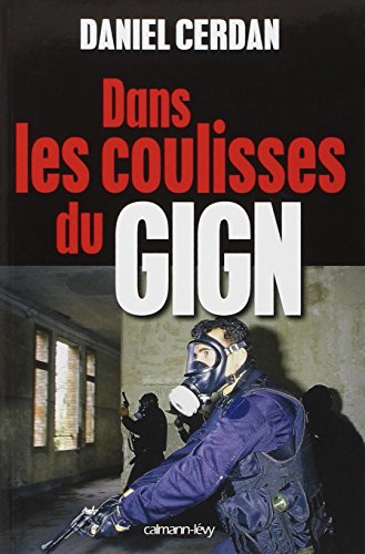 couverture de : Dans les coulisses du GIGN