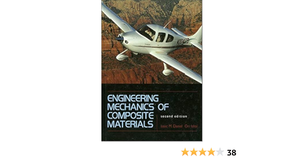 Fr Engineering Mechanics Of Posite Materials Daniel Isaac M Ishai Ori Livres Fr Engineering Mechanics Of Posite Materials Daniel Isaac M Ishai Ori Livres