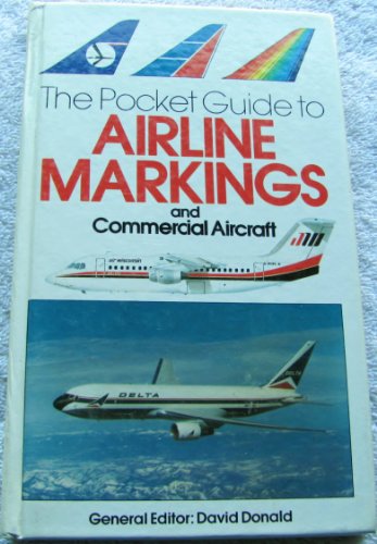The Pocket Guide to Airline Markings and Commercial Aircraft livre