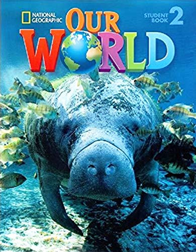 Our World 2 with Student's CDROM: British English: Vol 2 (Our World British English)