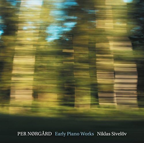 Per Nørgård: Early Piano Works [Niklas Sivelöv] [Da Capo: 6.220590]