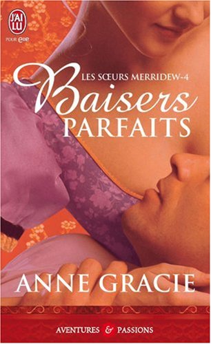 Download Les soeurs Merridew, Tome 4 : Baisers parfaits Download Les soeurs Merridew, Tome 4 : Baisers parfaits