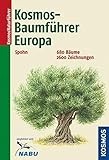 Image de Kosmos-Baumführer Europa: 680 Bäume, 2600 Zeichnungen