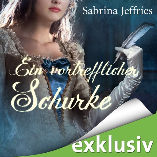 Ein vortrefflicher Schurke (The Hellions of Halstead Hall 3)