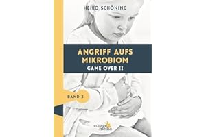 Angriff aufs Mikrobiom: Game Over II - Auflage 7 jetzt mit 2 DVDs!
