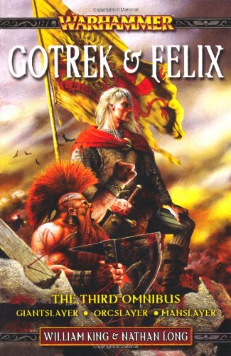 The Third Omnibus (Gotrek & Felix)