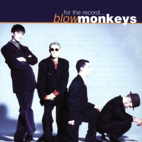 For the Record: the Best of the Blow Monkeys