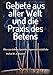Gebete aus aller Welt und die Praxis des Betens: Über 200 Gebete, Sprüche, Segen und Lichtblicke by 