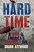 Hard Time: A Brit in America's Toughest Jail by