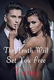 The Truth Will Set You Free (English Edition) by