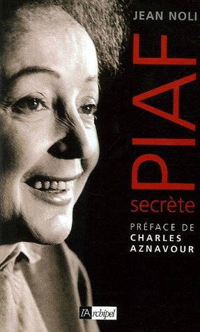 couverture de : Piaf secr&egrave;te