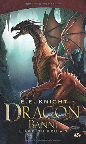 Télécharger L'ge du feu, Tome 3: Dragon Banni PDF Livre eBook France Télécharger L'ge du feu, Tome 3: Dragon Banni PDF Livre eBook France