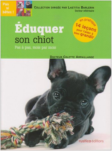 couverture de : &Eacute;duquer son chiot